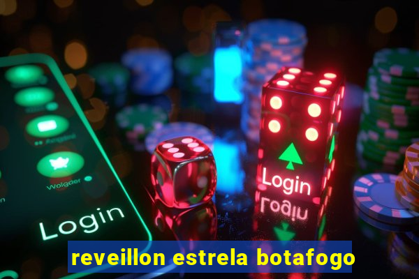 reveillon estrela botafogo